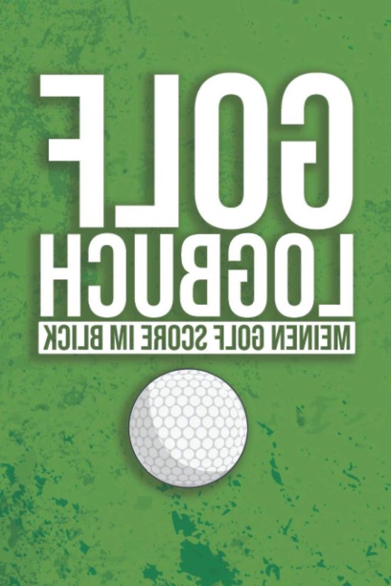 Golf Logboek - Scoreboek Golf - Golf Training - Inclusief Schläger-Weiten-Tabelle - DIN A5 formaat - Niet gespecificeerd