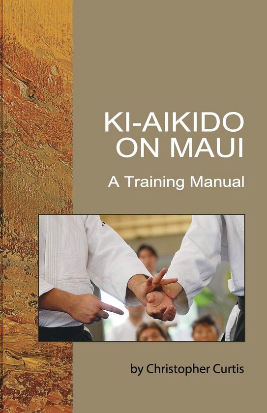 Training Manual voor Ki-Aikido op Maui